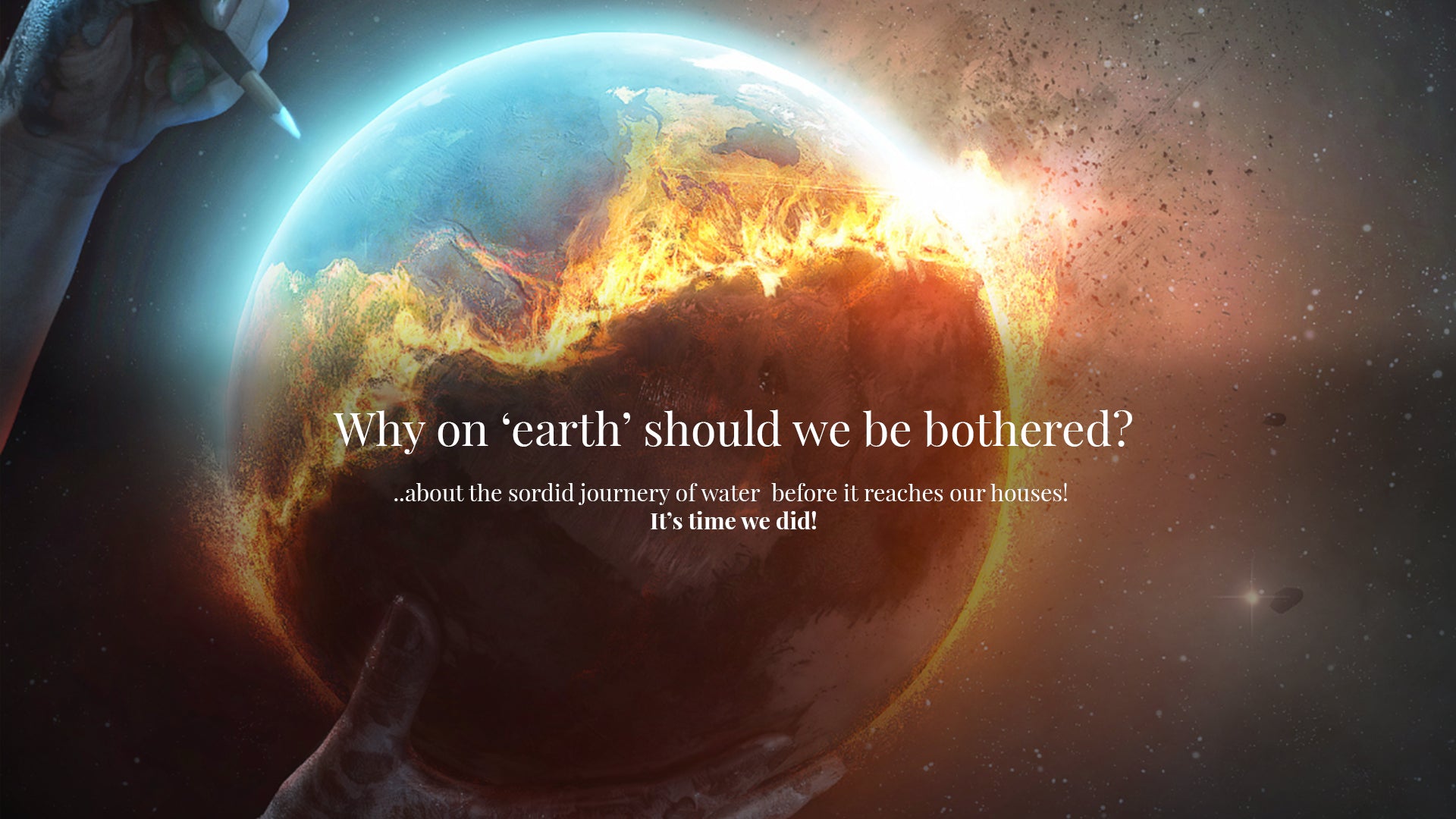 Sordid Journey of Water
